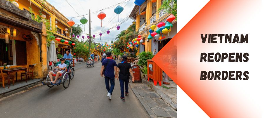 Vietnam reopens borders